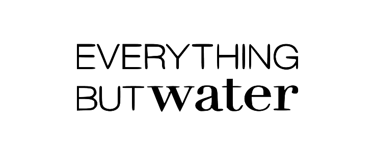 Everything But Water